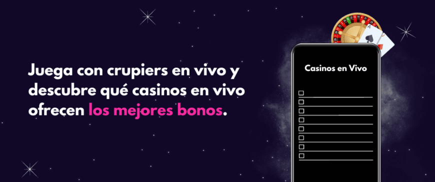 casinos en vivo con los mejores bonos