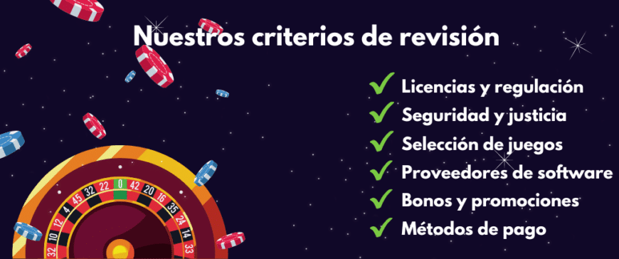 cómo revisamos los casinos